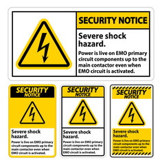 Security Notice Severe shock hazard sign on white background