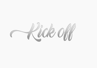 Kick off sign on grey background