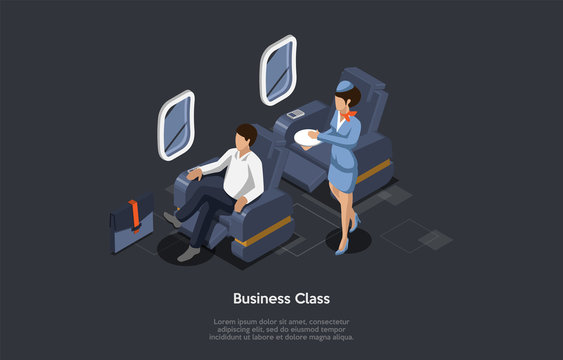 Business Class Airlines Concept. Male Passenger Sits In A Comfortable Business Class Seat In The Airplane. The Stewardess Brings A Lunch. Colorful 3d Isometric Vector Illustration On Gray Background