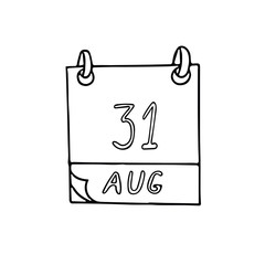 calendar hand drawn in doodle style. August 31. Blog Day, date. icon, sticker, element, design. planning, business holiday