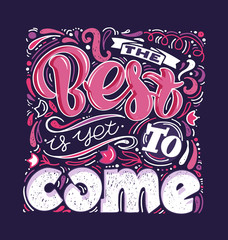 Fototapeta premium Inspiration cute hand drawn lettering poster. Lettering art for poster, banner, t-shirt design, postcard. Motivation lettering art.