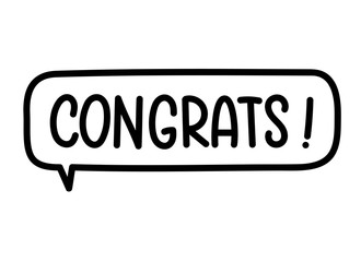 Congrats inscription. Handwritten lettering illustration. Black vector text in speech bubble. Simple outline marker style. Imitation of conversation.