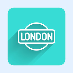 White line London sign icon isolated with long shadow. Green square button. Vector.