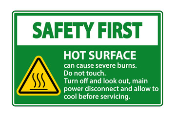 Safety First Hot surface sign on white background