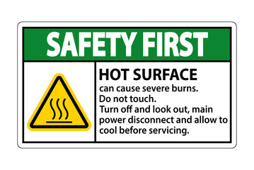 Safety First Hot surface sign on white background