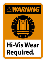 Warning Sign Hi-Vis Wear Required on white background