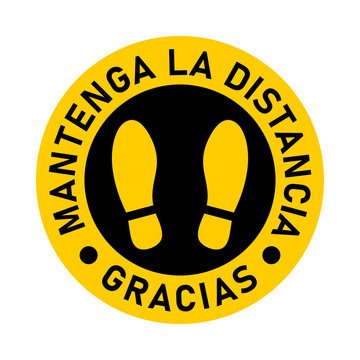 Mantenga La Distancia Gracias ("Keep Your Distance Thank You" in Spanish) Social Distancing Black and Yellow Round Floor Marking Sticker with Text and Shoeprint Icons For Queue Line. Vector Image.