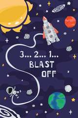 Space children's poster with rocket, planets, cosmonaut and lettering 3,2,1 blast off in cartoon style. Cute concept for kids print. Illustration for design kids room postcard, textiles. Vector