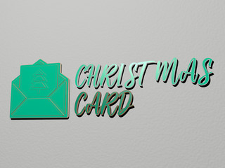 CHRISTMAS CARD icon and text on the wall, 3D illustration