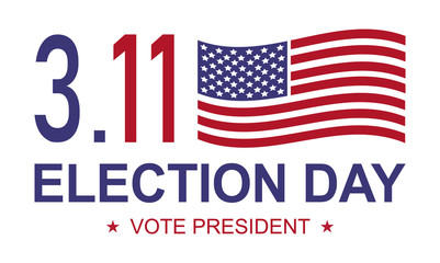 Vote president background, Election day for 3.11 2020 , USA government icon isolated on white backgroud