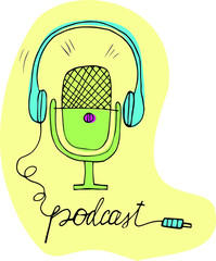 Media tools, earphones and microphone. Podcast inscription icon. Broadcasting, media hosting hand drawn vector illustration. Podcast studio items. Typography multicolor doodle drawing.