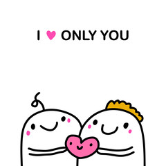I love only you hand drawn vector illustration in cartoon comic style people holding heart together