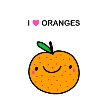 I love oranges hand drawn vector illustration in cartoon comic style fruit smiling expressive