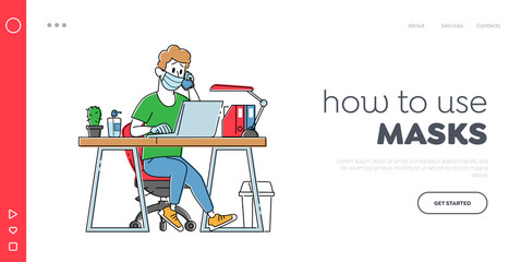 Working Process during Coronavirus Pandemic Landing Page Template. Male Character in Medical Mask Work on Laptop