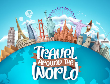 Travel around the world vector tourism design. Travel the world text, famous tourism landmarks and world attractions elements for holiday vacation trip. Vector illustration.
