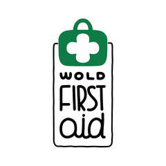Naklejka premium Vector illustration on the theme of World First Aid Day on September 12. Decorated with a handwritten inscription and first aid kit.