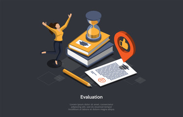 Education And Test Evaluation Concept. Passing Test With Very High Result. Exam Sheet With A Plus Grade, Happy Student, Books, Pencil, Sandglass And Thumbs Up Symbol. 3d Isometric Vector Illustration
