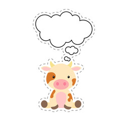 Cute cartoon cow with speech bubble sticker. Kawaii character on white background. Cartoon sitting animal postcard clipart for birthday, baby shower, party event. Vector stock illustration.