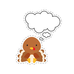 Cute cartoon turkey with speech bubble sticker. Kawaii character on white background. Cartoon sitting animal postcard clipart for birthday, baby shower, party event. Vector stock illustration.