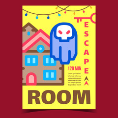 Escape Room Creative Advertising Poster Vector. Quest Room Amusement Park Attraction, Scary Building House, Key And Ghost On Promotional Banner. Concept Template Style Color Illustration