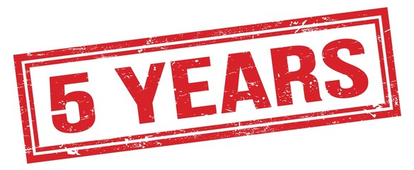 5 YEARS red grungy rectangle stamp.