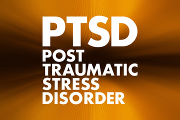 PTSD - Posttraumatic Stress Disorder acronym, medical concept background
