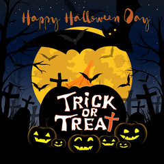 Halloween night Background with Full moon, bats flying, Graveyard and Happy Halloween day, Trick or Treat text on black pumpkin, Vector Illustration for holiday cards or party invitations