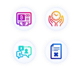 Bitcoin atm, Safe time and Support chat icons simple set. Button with halftone dots. Reject file sign. Cryptocurrency change, Hold clock, Comment bubble. Decline agreement. Business set. Vector