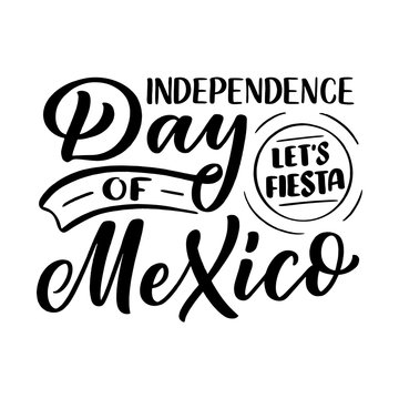 Hand drawn lettering phrase - Day of Mexico. Holiday celebration artwork for greeting cards, social network and web design. Vector