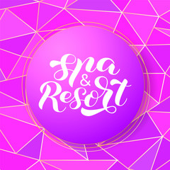 Spa & Resort brush lettering. Vector illustration for poster or banner