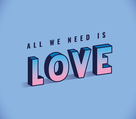all you need is love lettering on blue background design, typography retro and comic theme Vector illustration
