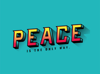 peace is the only way lettering design, typography retro and comic theme Vector illustration