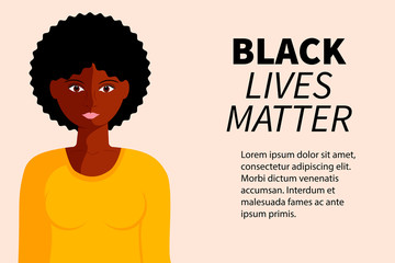 African american woman protest with the message Black Lives Matter . Flat vector illustration.