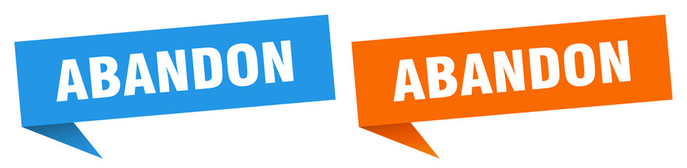 abandon banner sign. abandon speech bubble label set