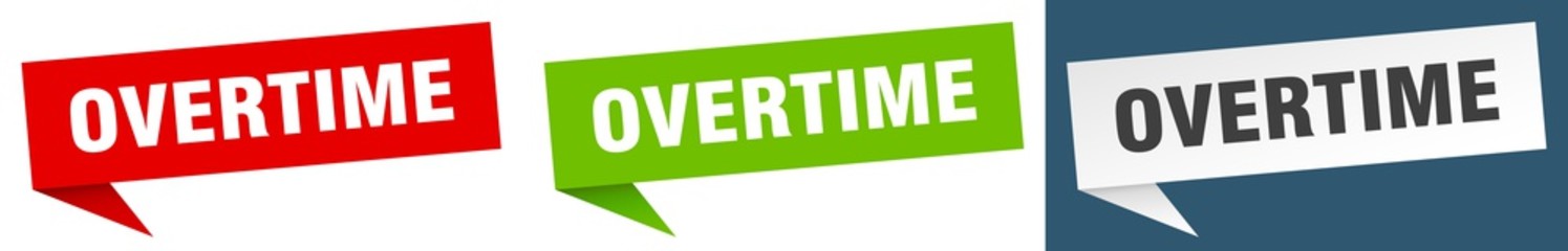 overtime banner sign. overtime speech bubble label set