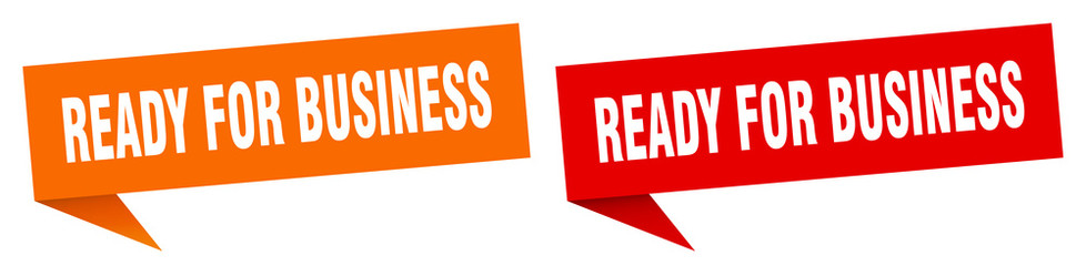 ready for business banner sign. ready for business speech bubble label set