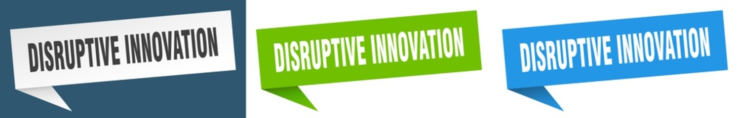 disruptive innovation banner sign. disruptive innovation speech bubble label set