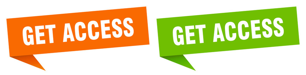 get access banner sign. get access speech bubble label set