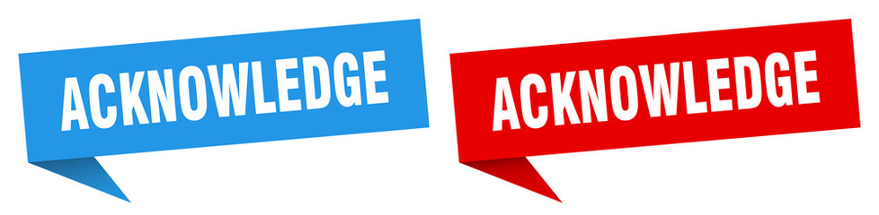 Fototapeta premium acknowledge banner sign. acknowledge speech bubble label set
