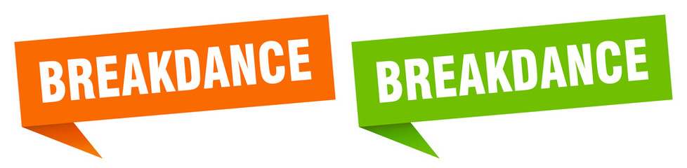 breakdance banner sign. breakdance speech bubble label set