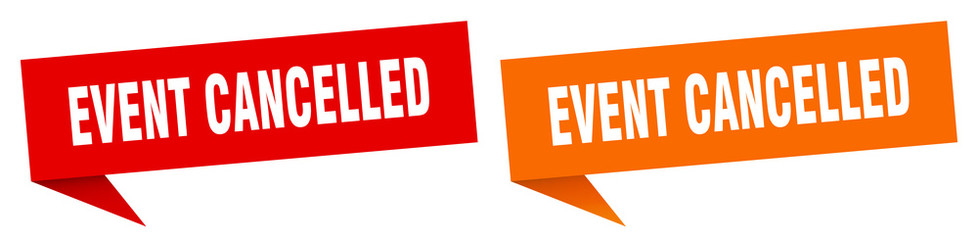 event cancelled banner sign. event cancelled speech bubble label set