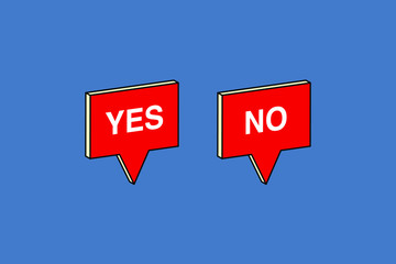 YES NO with Speech bubble 3d isometric abstract.
