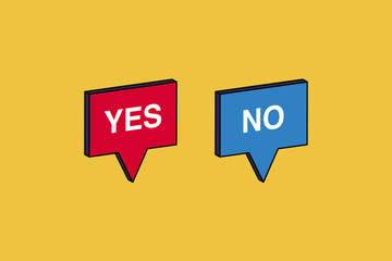 YES NO with Speech bubble 3d isometric abstract.