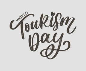 World tourism day hand lettering on white background. Vector illustration for your design