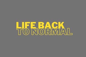 life back typography abstract or illustration for video background