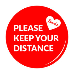 Please keep your distance round social distancing badge or floor marking sticker for queue line.