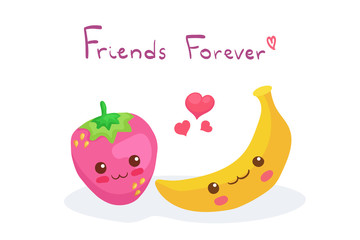 Kawaii Banana & Strawberry vector characters isolated on white background. Funny smiling fruits with lettering. Cute dessert illustration. Wrapping paper, kids menu concept, friends forever concept. 