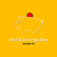 Vector illustration on the theme of World Savings or Thrift day observed each year on October 29th across the globe.