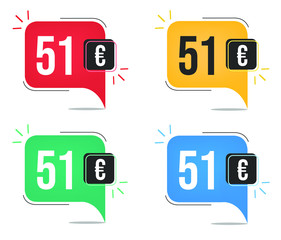 51 euro price. Yellow, red, blue and green currency tags with speech  balloon concept.