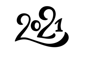 Obraz premium 2021 number. 2021 Happy New Year logo text design. Hand drawn lettering. Silhouette sketch. Black label isolated on white background. Greeting card artwork.